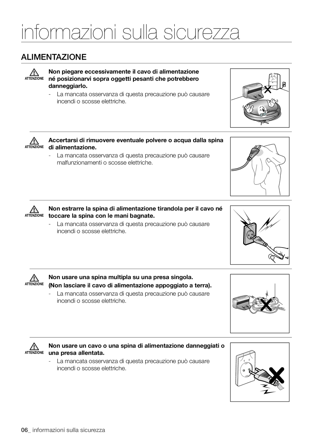 Samsung VR10F71UCBN/ET, VR10F71UCBC/ET manual Alimentazione, Danneggiarlo 