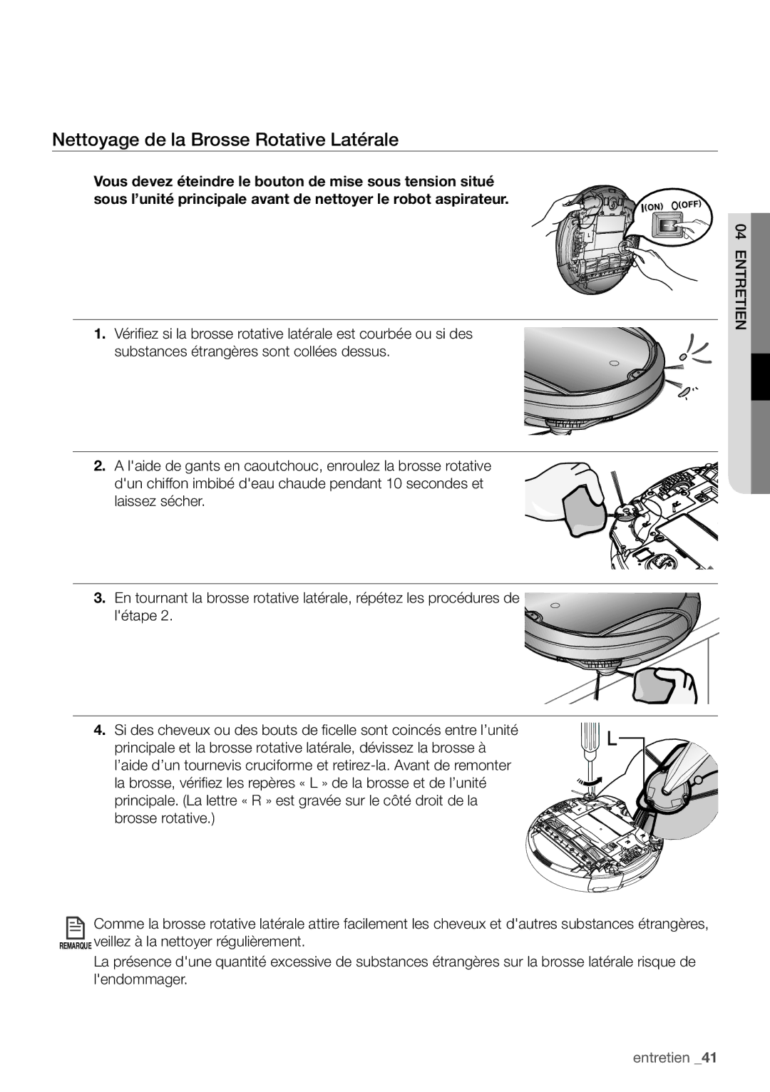 Samsung VR10F71UCCN/EF manual Nettoyage de la Brosse Rotative Latérale 