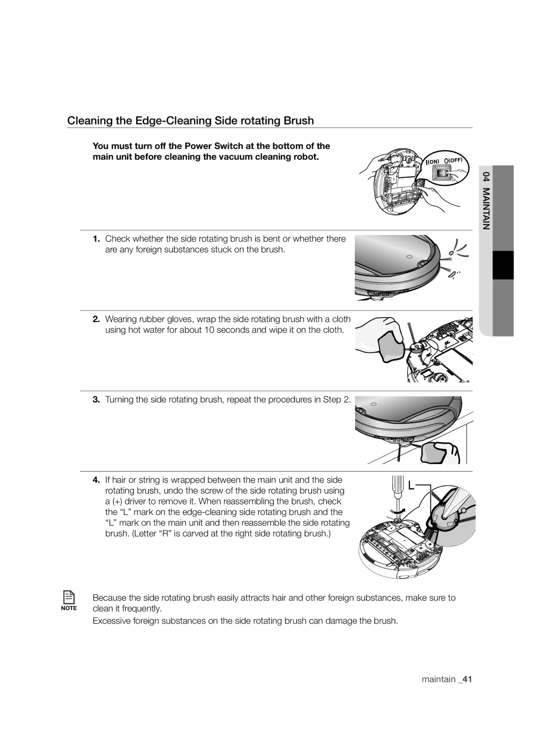 Samsung VR10F71UCDC/ML manual Cleaning the Edge-Cleaning Side rotating Brush, Clean it frequently 