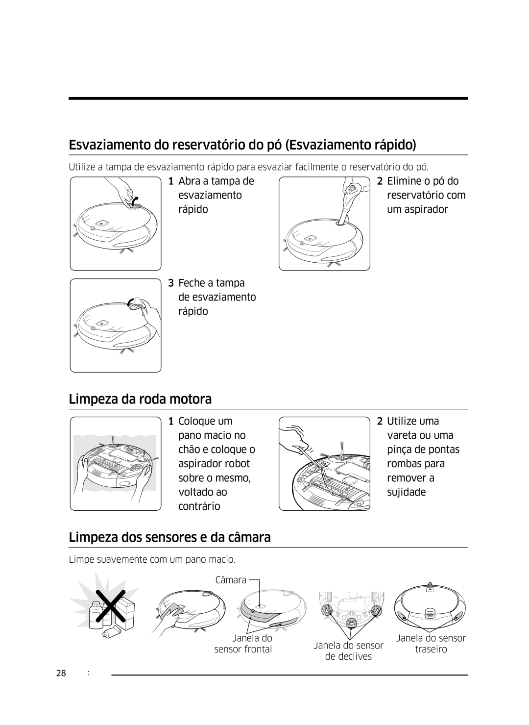 Samsung VR10J5054UD/ET, VR10J5010UA/ET manual Esvaziamento do reservatório do pó Esvaziamento rápido, Limpeza da roda motora 