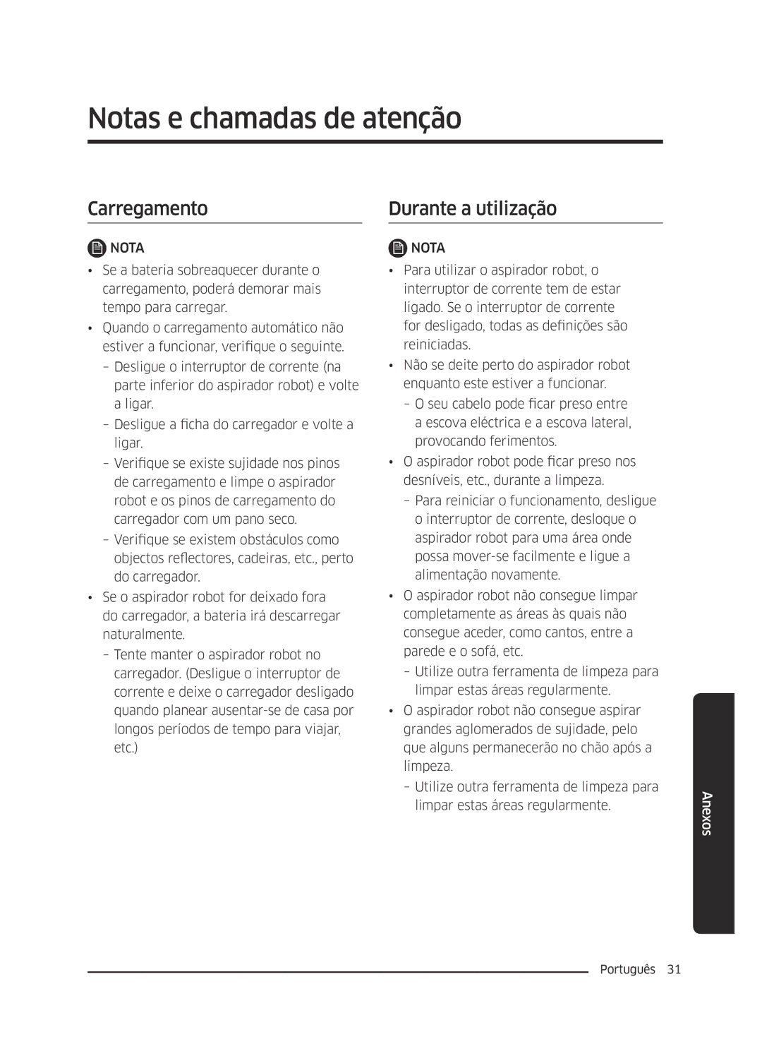 Samsung VR10J5054UD/ET, VR10J5010UA/ET, VR10J5034UC/ET manual Notas e chamadas de atenção, Carregamento, Durante a utilização 