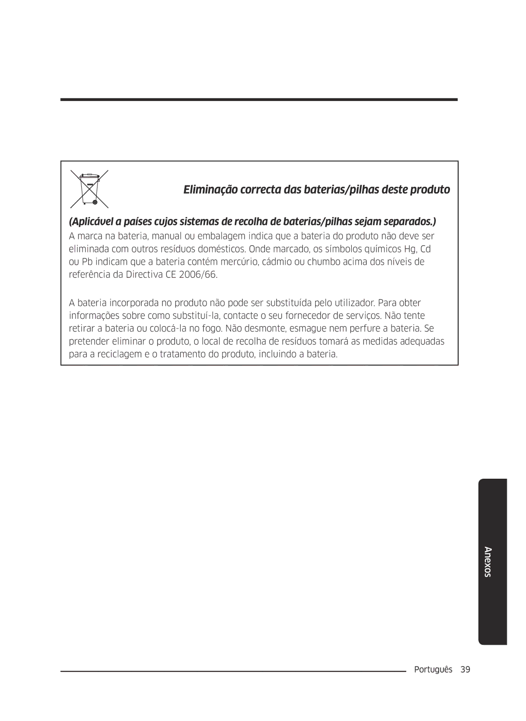 Samsung VR10J5010UA/ET, VR10J5054UD/ET, VR10J5034UC/ET manual Eliminação correcta das baterias/pilhas deste produto 