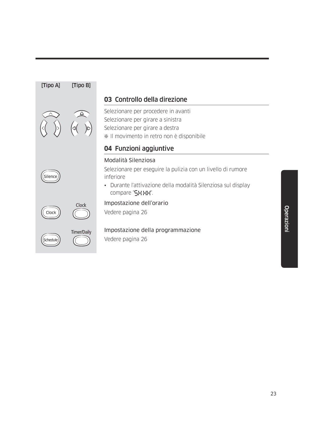 Samsung VR10J5034UC/ET, VR10J5010UA/ET, VR10J5054UD/ET manual Controllo della direzione, Funzioni aggiuntive 