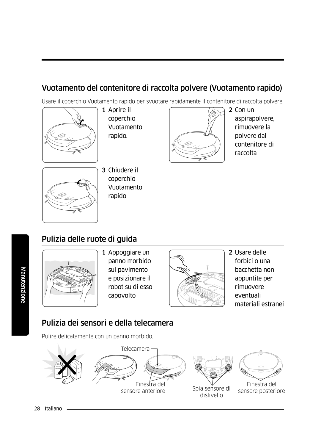 Samsung VR10J5054UD/ET, VR10J5010UA/ET, VR10J5034UC/ET Pulizia delle ruote di guida, Pulizia dei sensori e della telecamera 