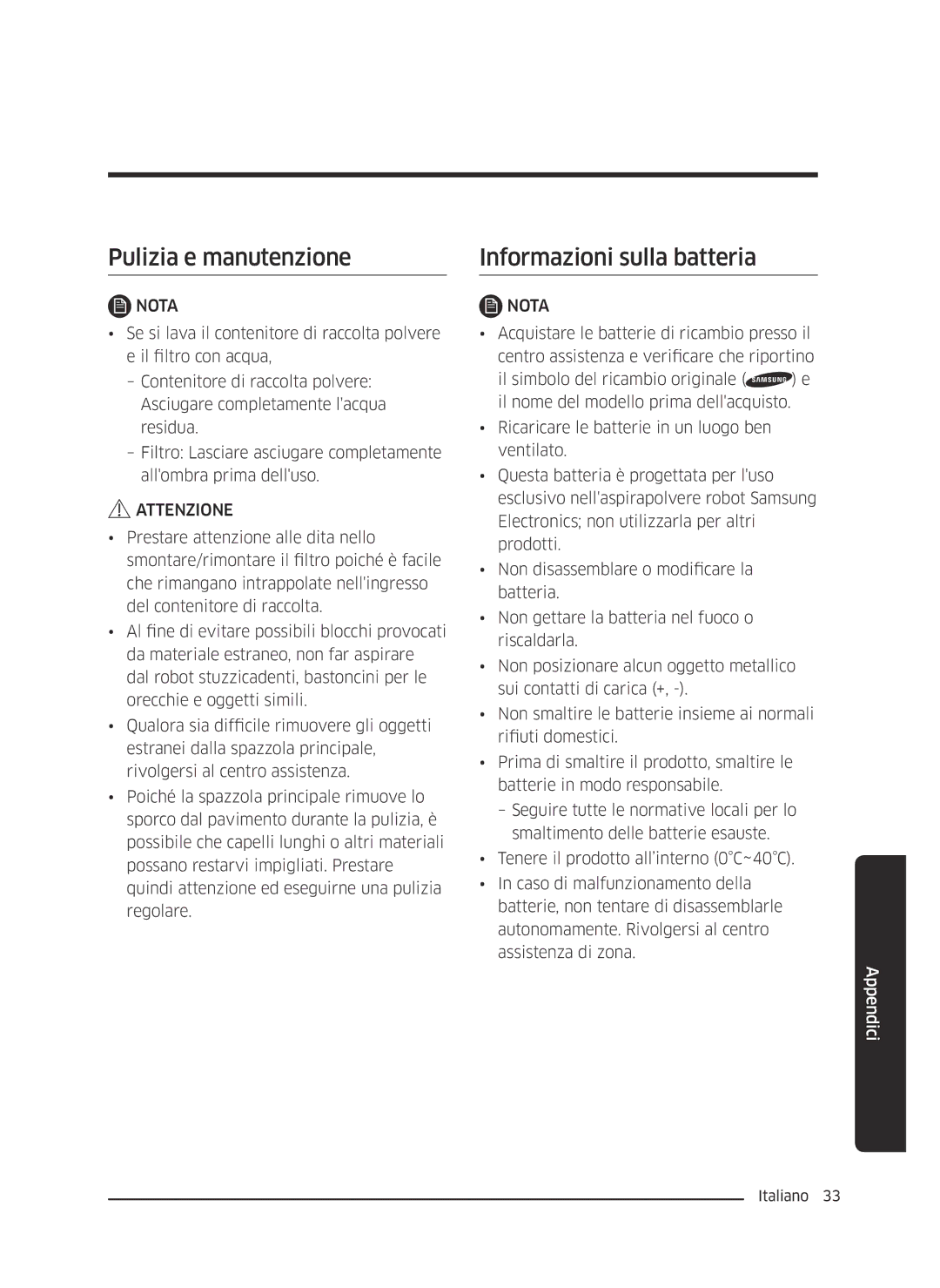 Samsung VR10J5010UA/ET, VR10J5054UD/ET, VR10J5034UC/ET manual Pulizia e manutenzione, Informazioni sulla batteria 