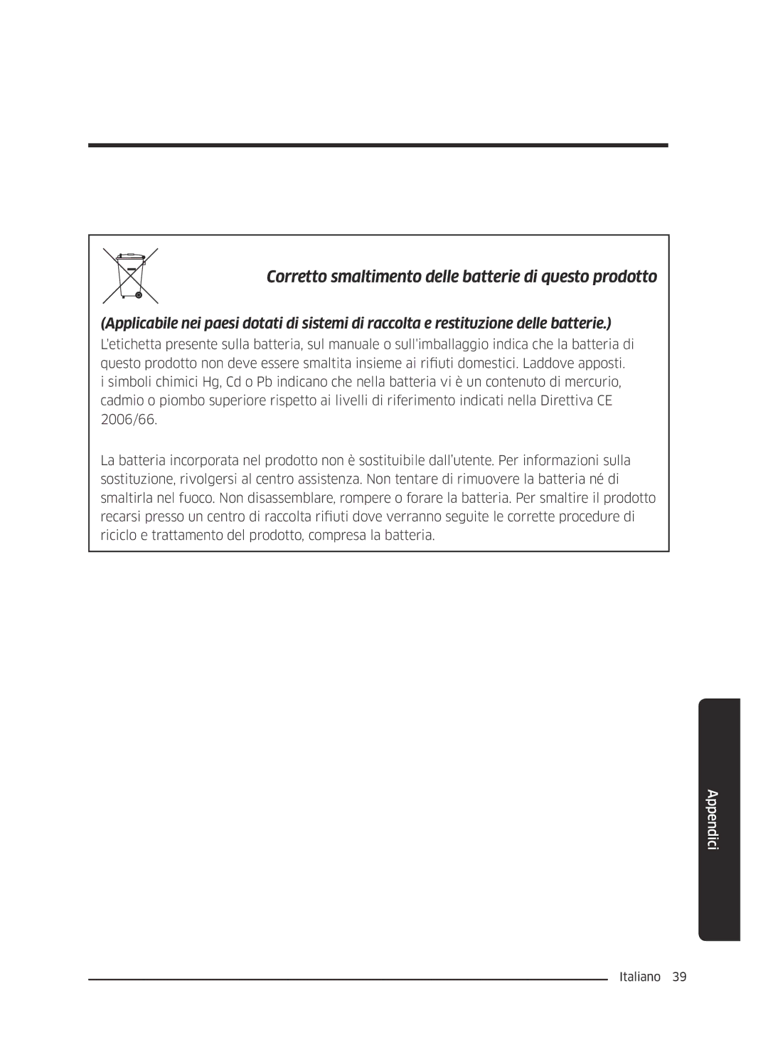 Samsung VR10J5010UA/ET, VR10J5054UD/ET, VR10J5034UC/ET manual Corretto smaltimento delle batterie di questo prodotto 