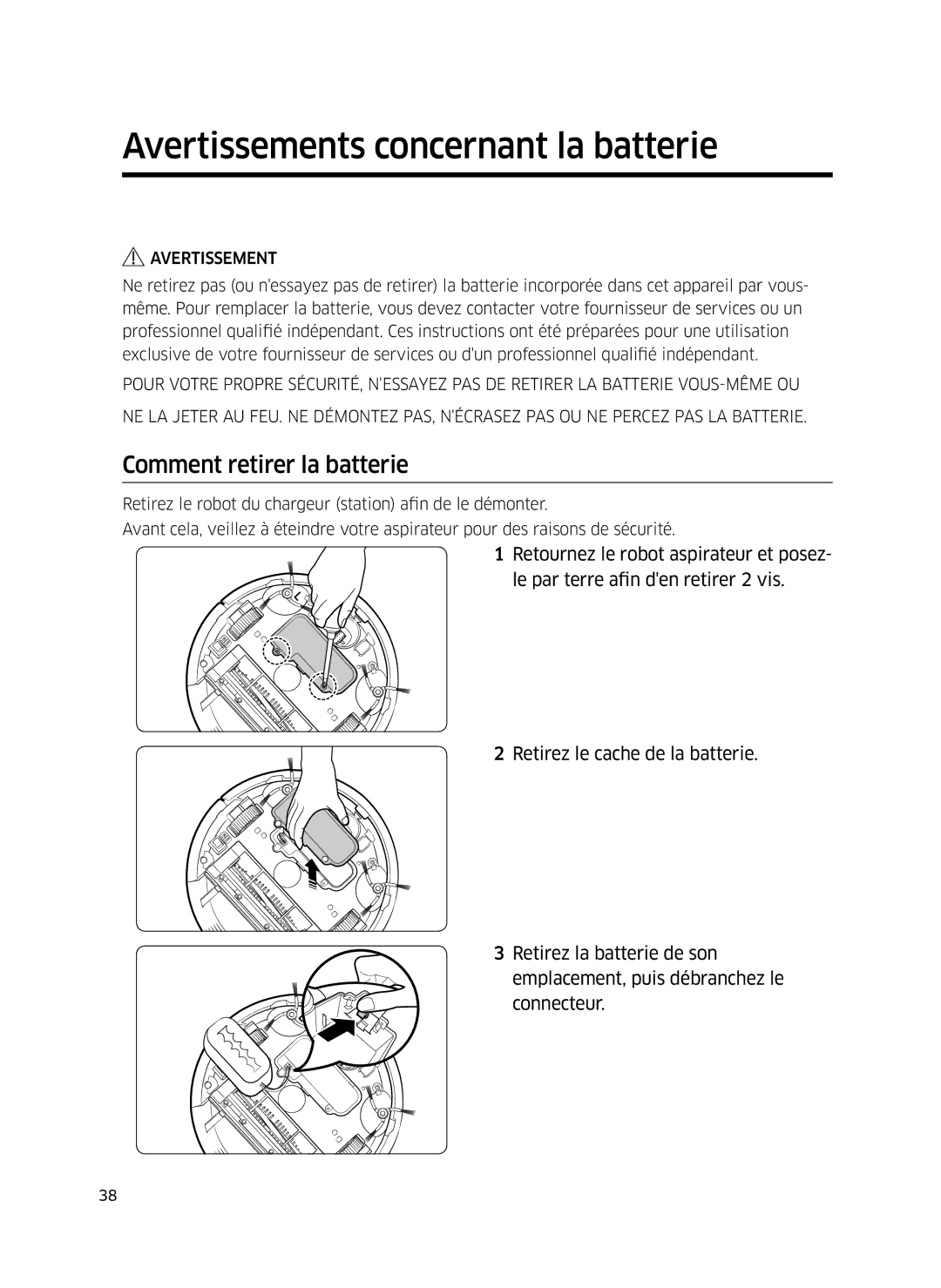 Samsung VR10J502FUB/EF, VR10J5010UG/EF, VR10J501FUA/EF Avertissements concernant la batterie, Comment retirer la batterie 