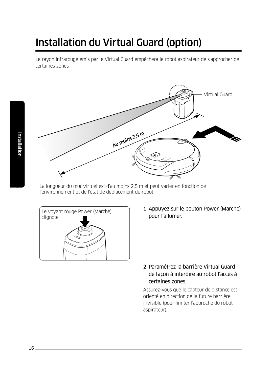 Samsung VR10J501FUA/EF manual Installation du Virtual Guard option, Appuyez sur le bouton Power Marche pour lallumer 