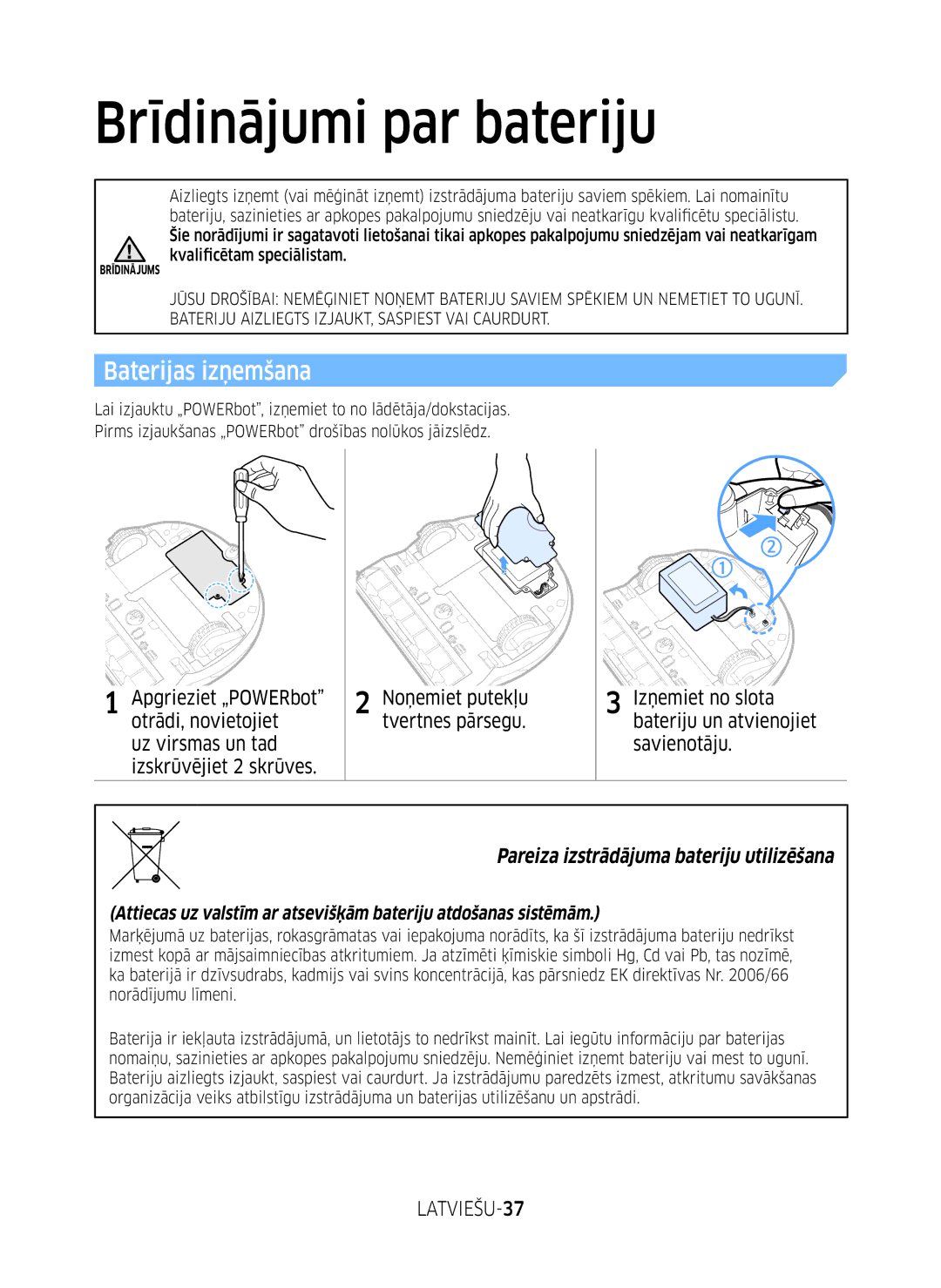 Samsung VR10M701BUW/SB manual Brīdinājumi par bateriju, Baterijas izņemšana, LATVIEŠU-37 