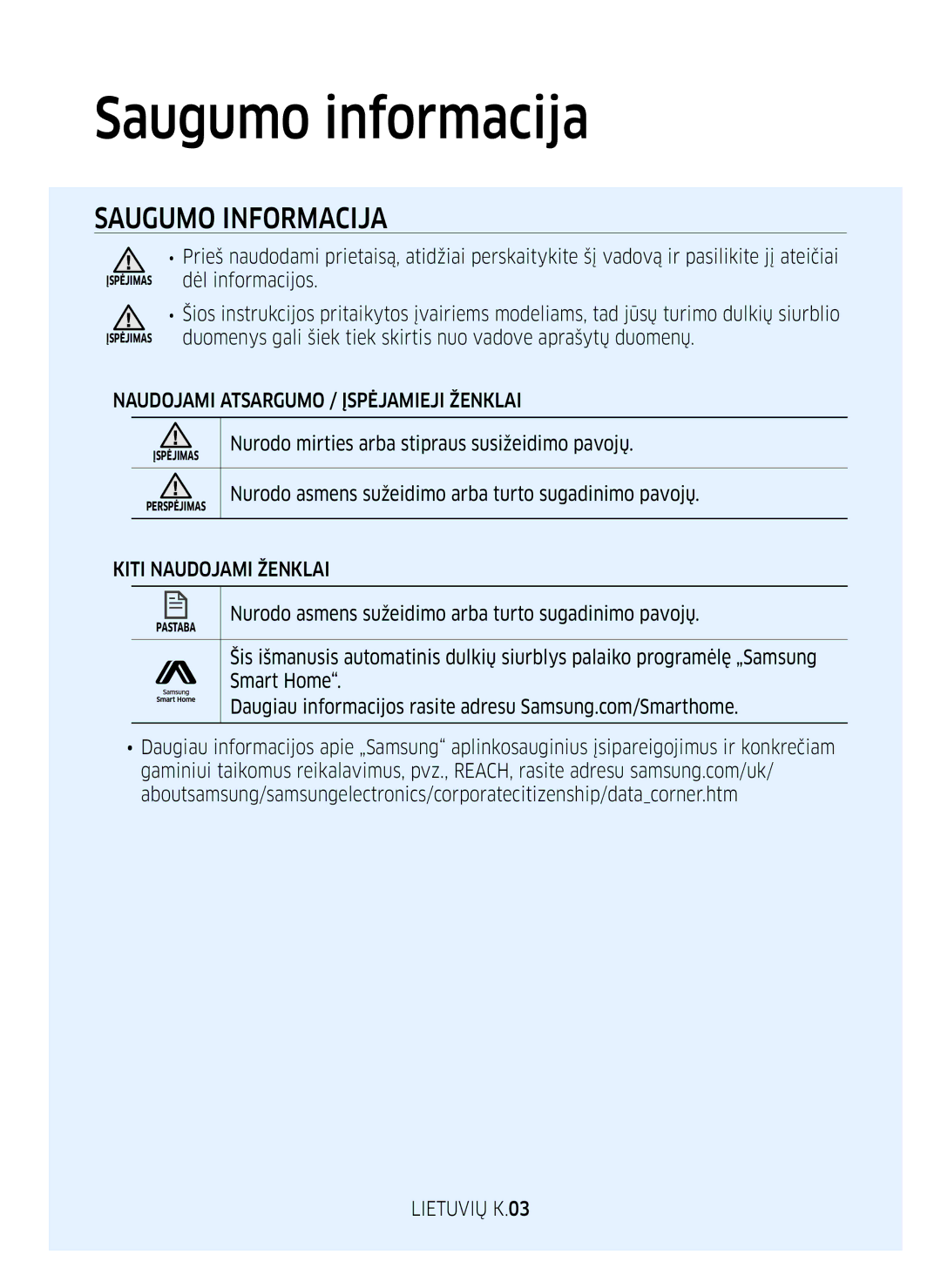 Samsung VR10M701BUW/SB manual Saugumo informacija, Naudojami Atsargumo / Įspėjamieji Ženklai, Kiti Naudojami Ženklai 