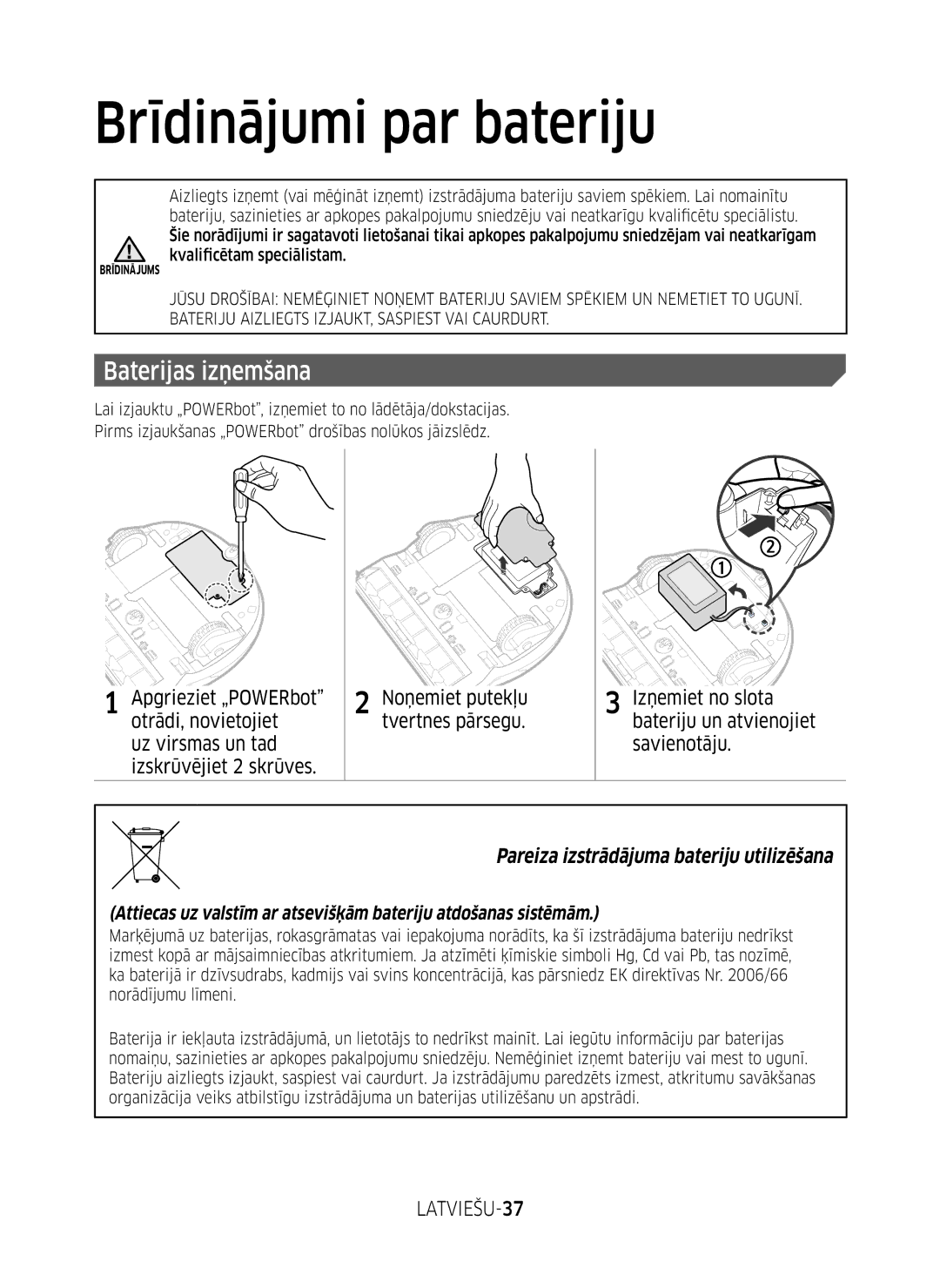 Samsung VR10M701BUW/SB manual Brīdinājumi par bateriju, Baterijas izņemšana, LATVIEŠU-37 