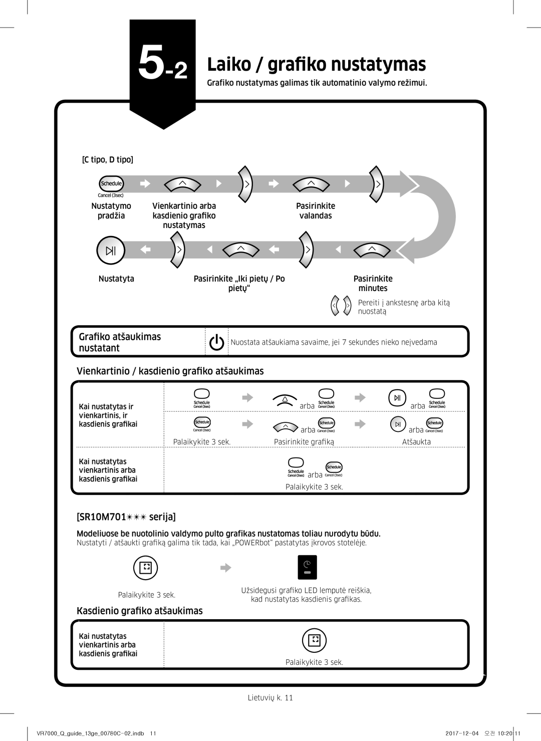 Samsung VR10M703PW9/WA manual Grafiko atšaukimas nustatant, Vienkartinio / kasdienio grafiko atšaukimas, SR10M701 serija 