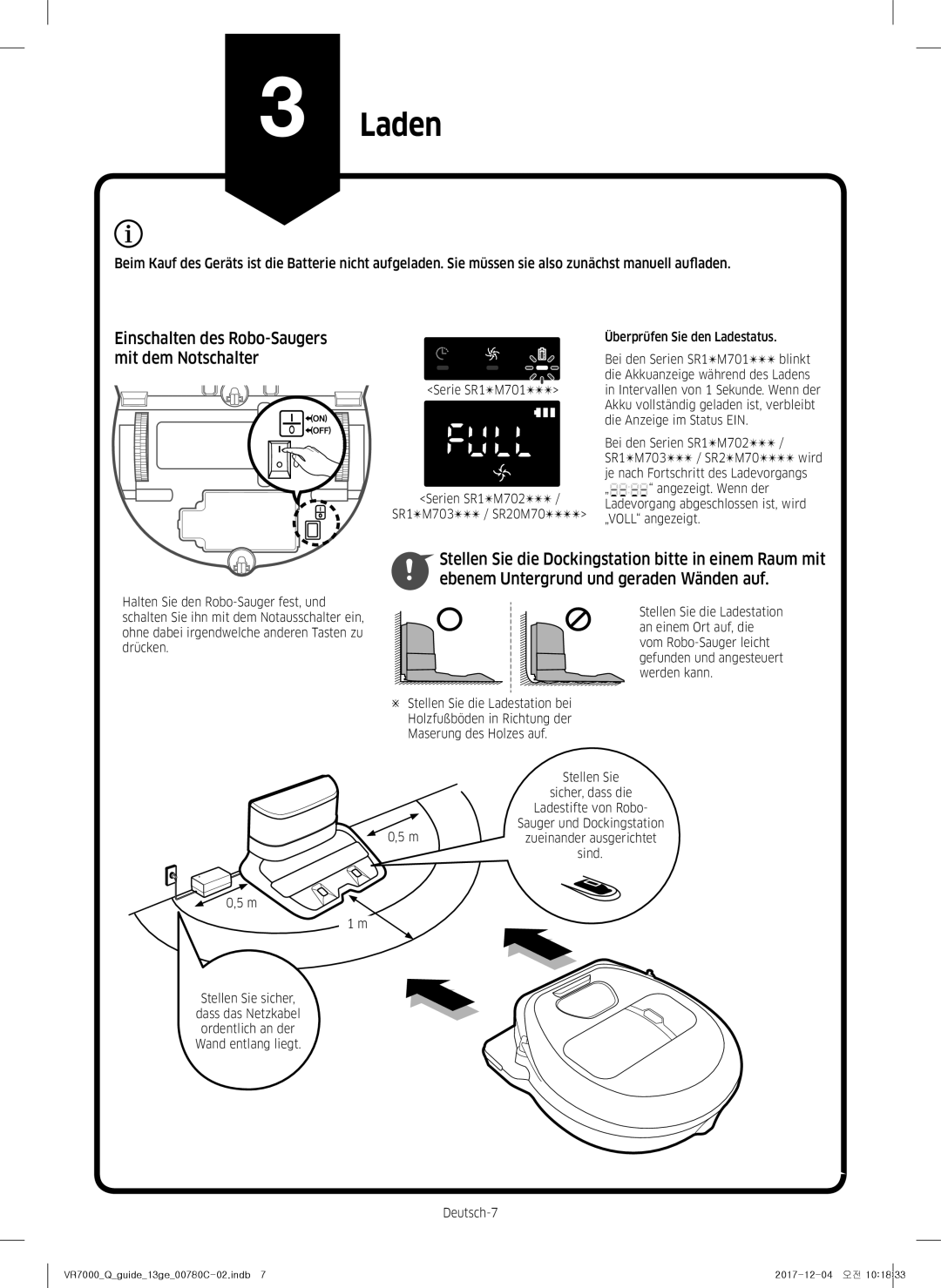 Samsung VR10M703PW9/WA, VR10M701PU5/WA manual Laden, Einschalten des Robo-Saugers mit dem Notschalter 