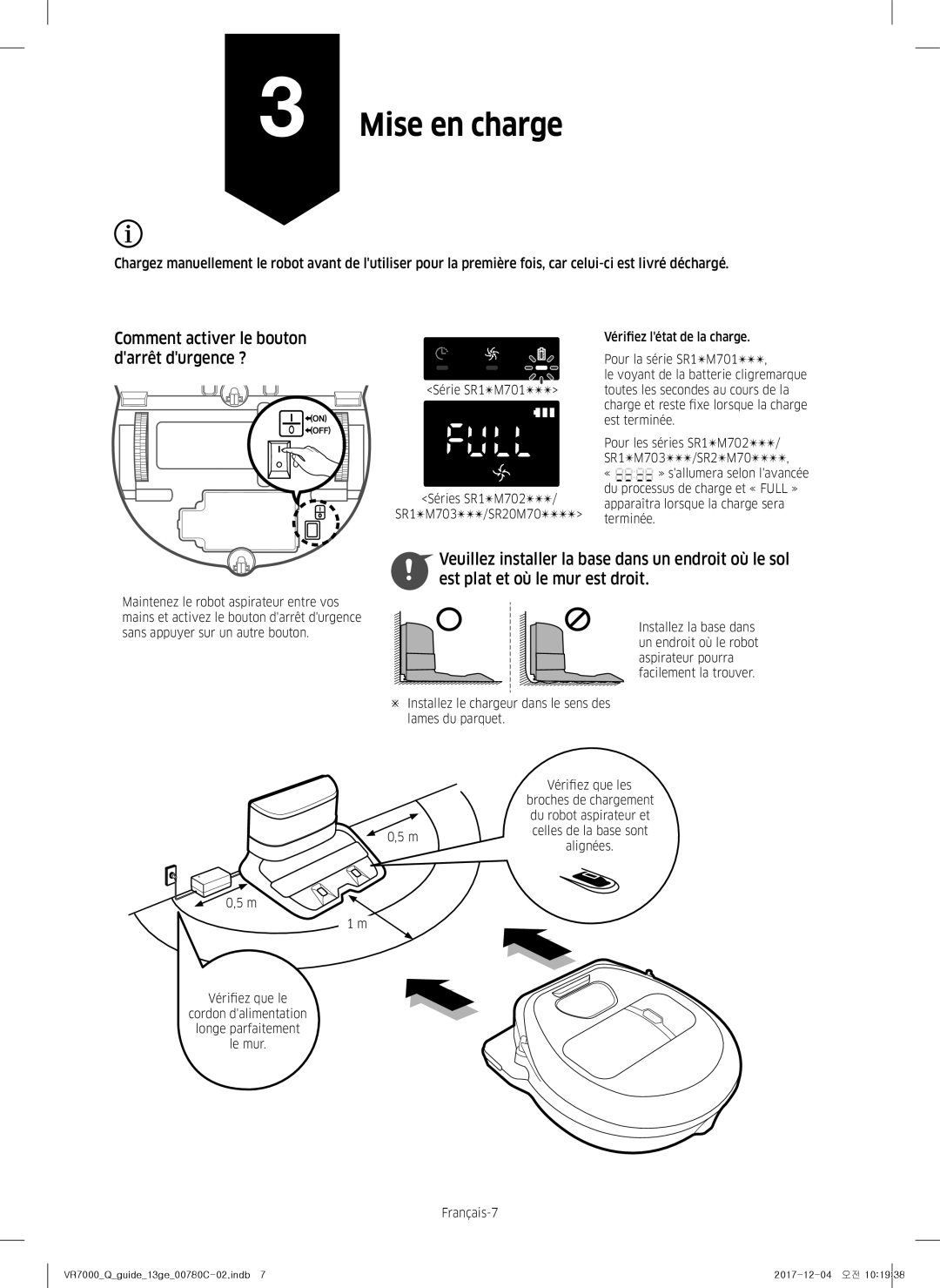 Samsung VR10M703PW9/WA, VR10M701PU5/WA manual Mise en charge, Comment activer le bouton darrêt durgence ? 