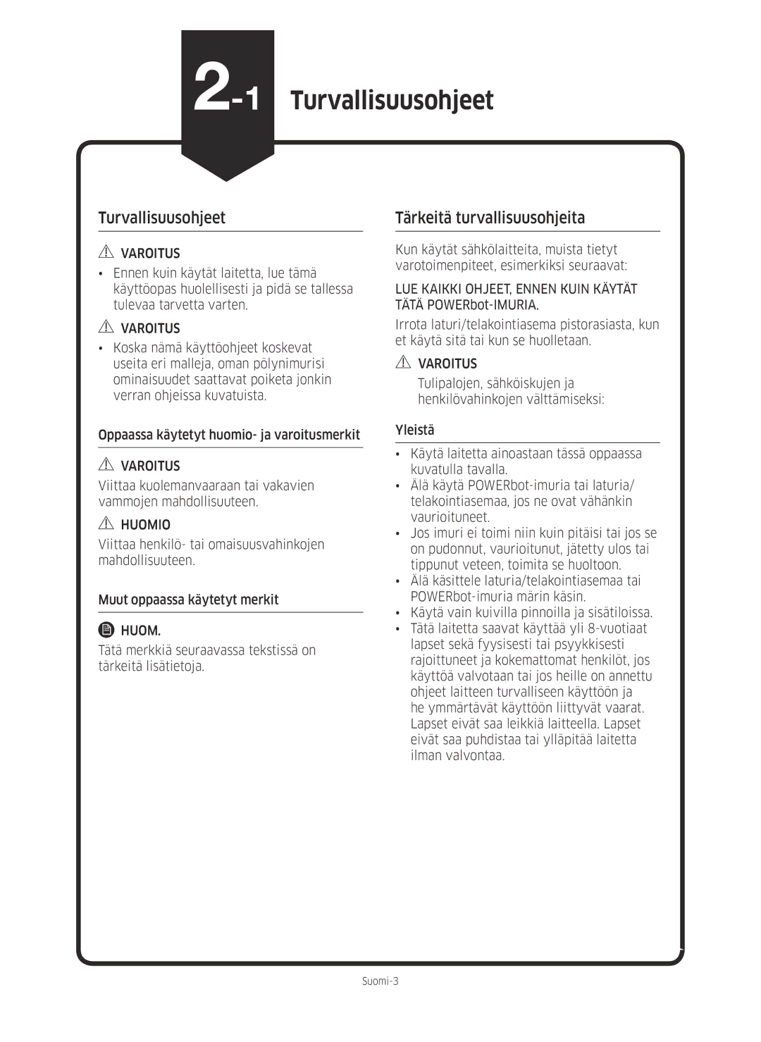 Samsung VR10M703PW9/WA, VR10M701PU5/WA manual 1Turvallisuusohjeet, Tärkeitä turvallisuusohjeita 