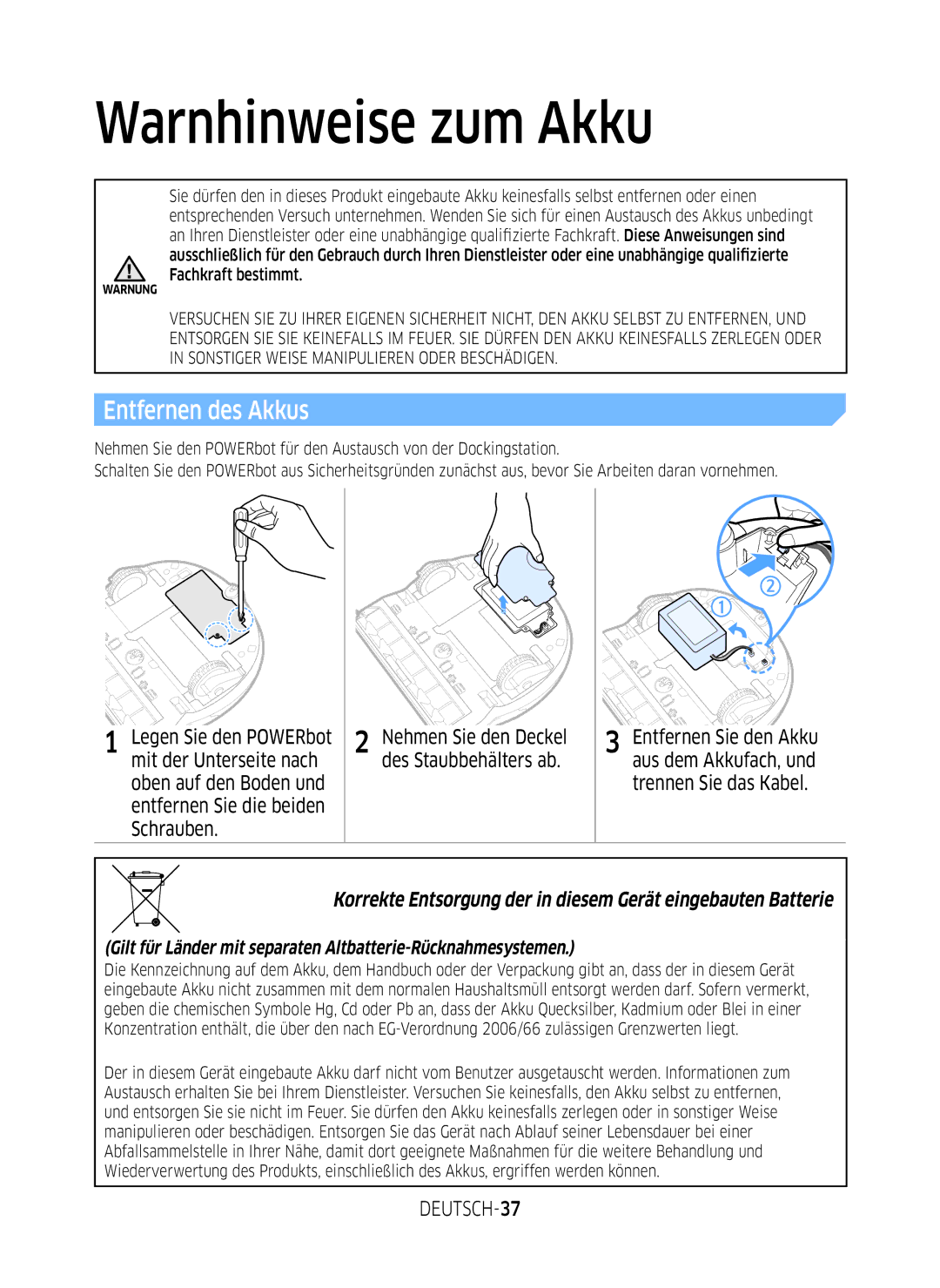 Samsung VR10M7019UW/SW, VR10M7039WG/SW, VR10M701WUW/AG manual Warnhinweise zum Akku, Entfernen des Akkus, DEUTSCH-37 