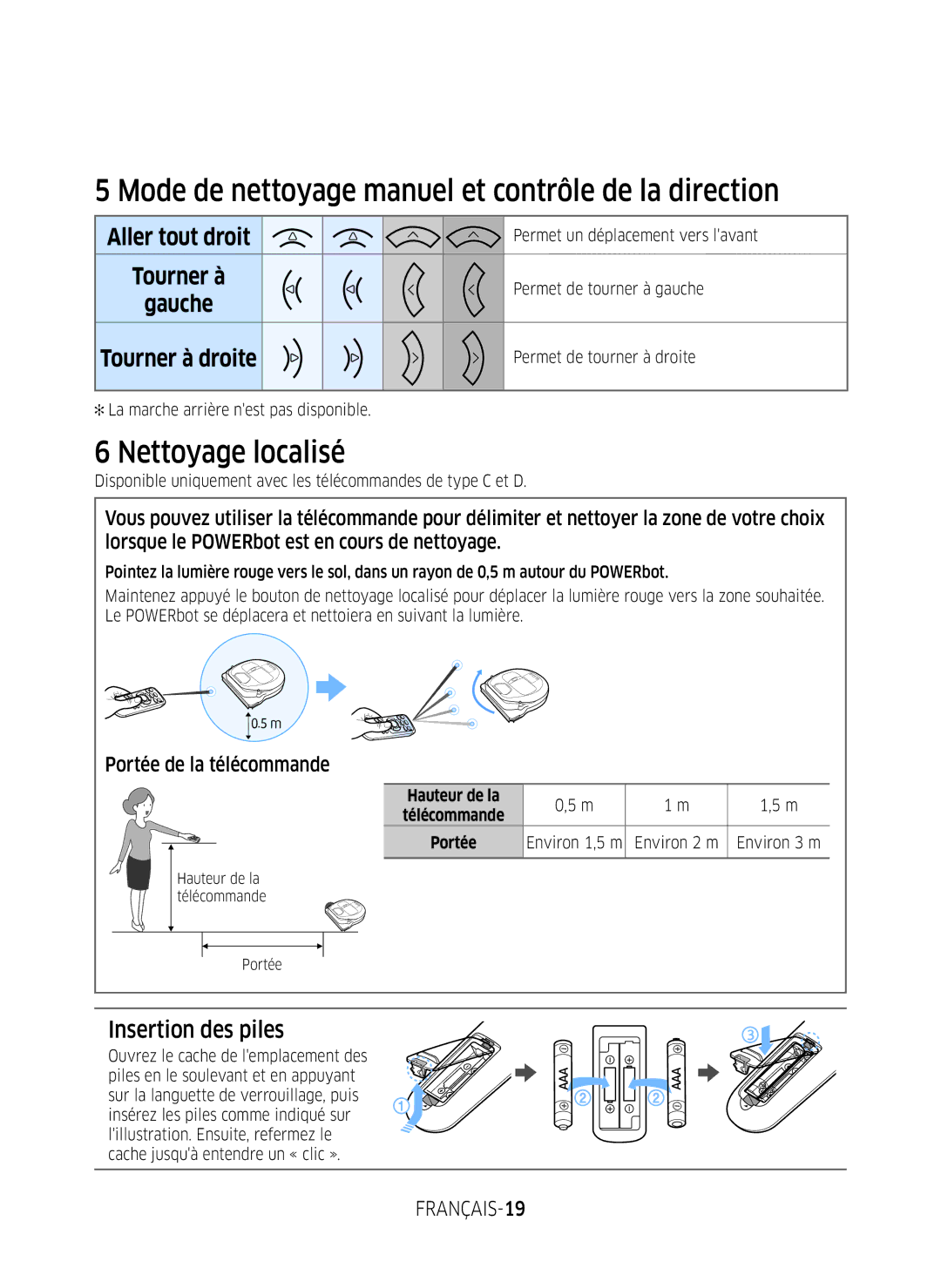 Samsung VR20M707WWS/AG manual Mode de nettoyage manuel et contrôle de la direction, Nettoyage localisé, Insertion des piles 