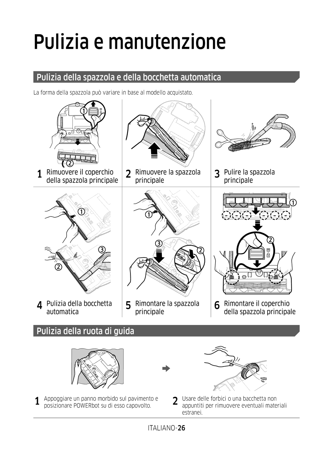 Samsung VR10M701WUW/AG Pulizia della spazzola e della bocchetta automatica, Pulizia della ruota di guida, ITALIANO-26 