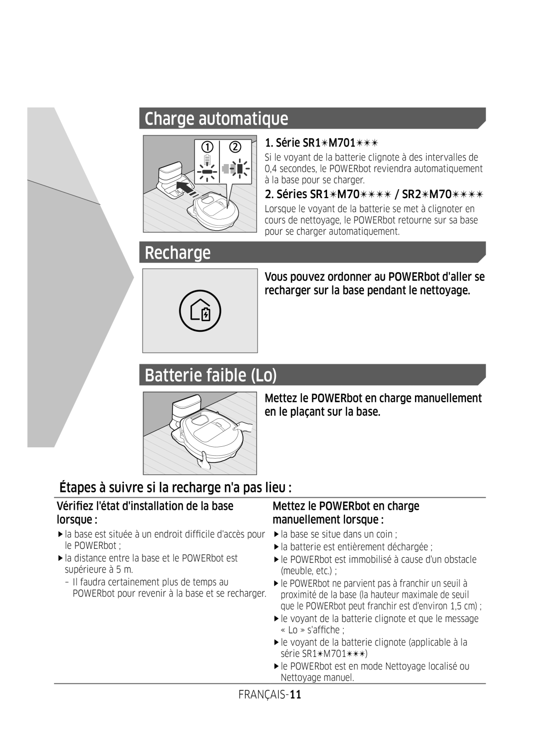 Samsung VR10M701WUW/AG Charge automatique, Batterie faible Lo, Étapes à suivre si la recharge na pas lieu, FRANÇAIS-11 