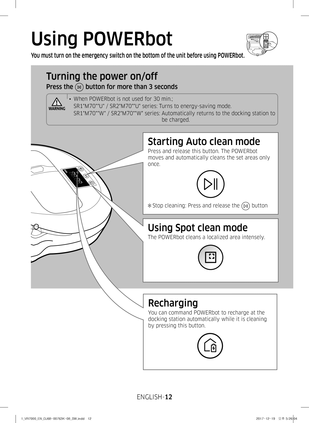 Samsung VR10M7019UW/SW manual Using POWERbot, Turning the power on/off, Starting Auto clean mode, Using Spot clean mode 