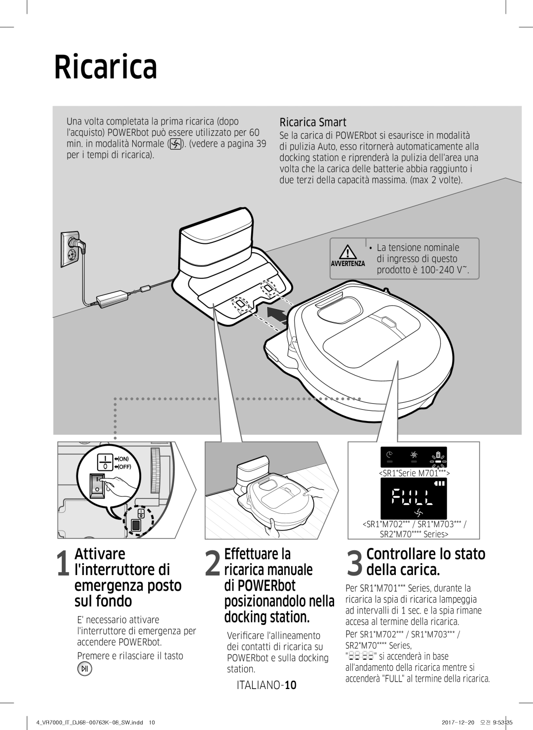 Samsung VR10M701WUW/AG, VR10M7039WG/SW, VR10M7019UW/SW, VR10M703WWW/AG, VR20M707WWS/AG manual Ricarica Smart, ITALIANO-10 