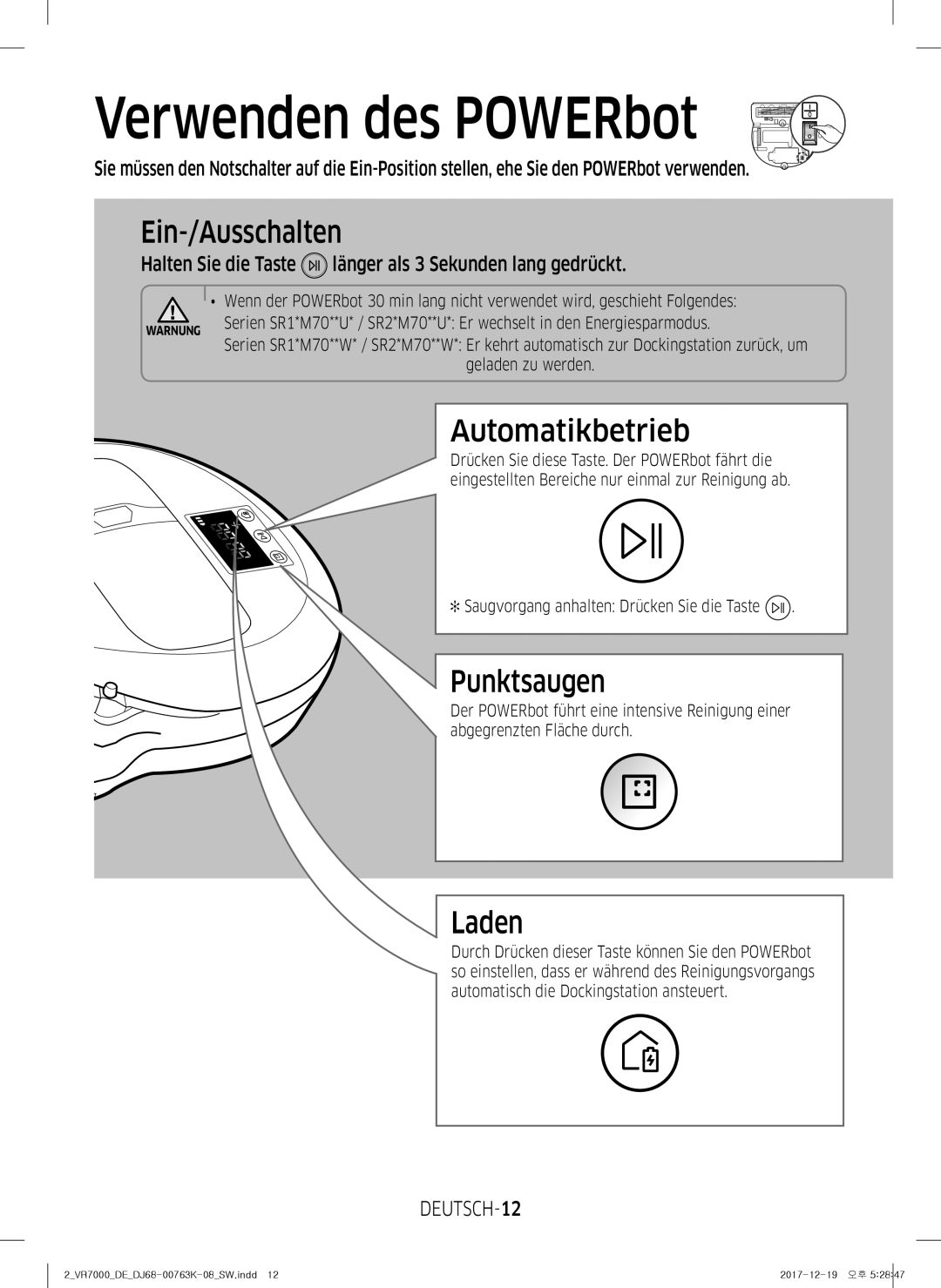 Samsung VR20M707WWS/AG, VR10M7039WG/SW manual Verwenden des POWERbot, Ein-/Ausschalten, Automatikbetrieb, Punktsaugen, Laden 