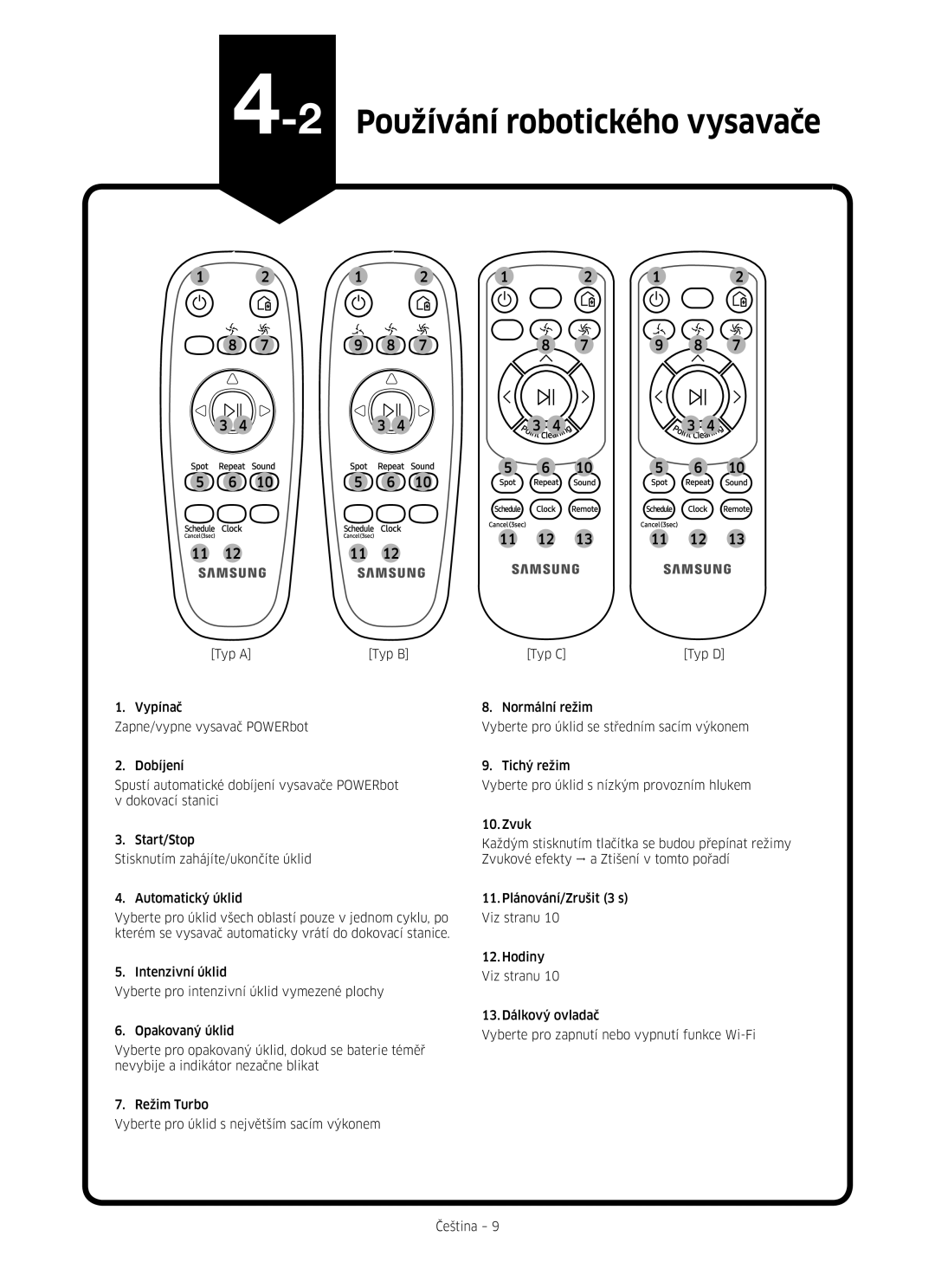 Samsung VR10M703HWG/GE, VR10M701HUW/GE, VR20M707HWS/GE, VR20M705CUS/GE, VR10M701CUW/GE manual 2Používání robotického vysavače 