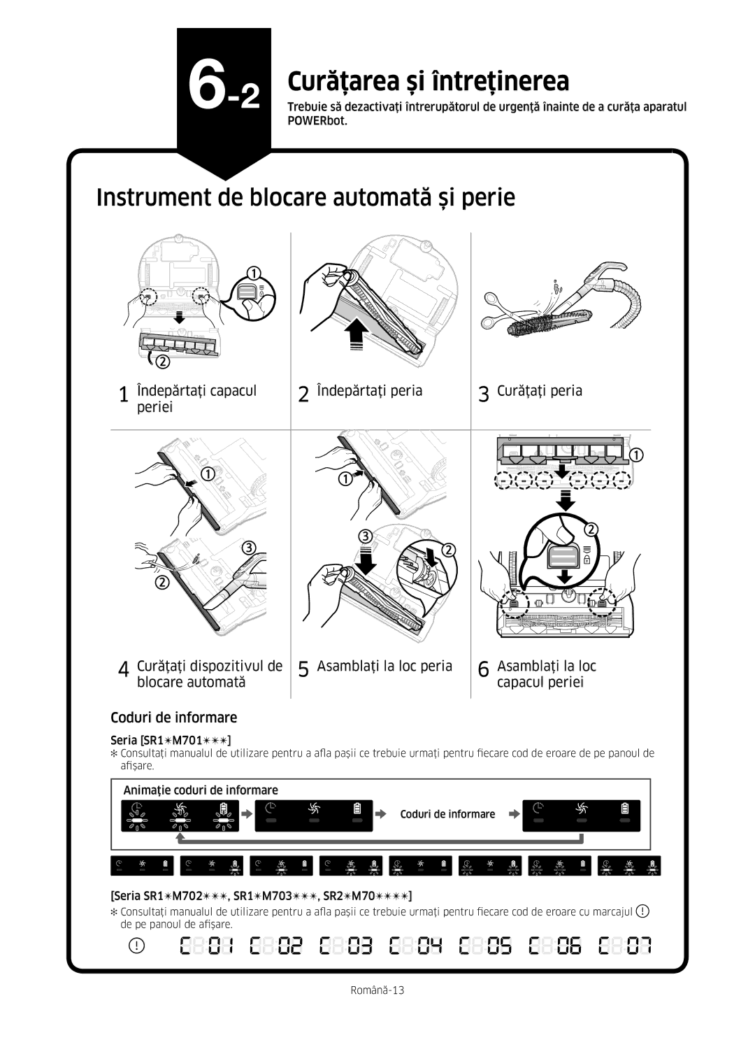 Samsung VR20M705CUS/GE manual Instrument de blocare automată şi perie, Seria SR1M701, Animaţie coduri de informare 