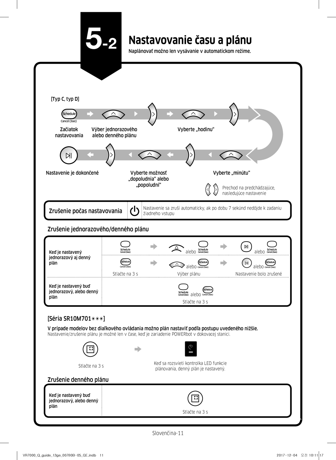 Samsung VR10M701HUW/GE Zrušenie počas nastavovania, Zrušenie jednorazového/denného plánu, Séria SR10M701, Slovenčina-11 