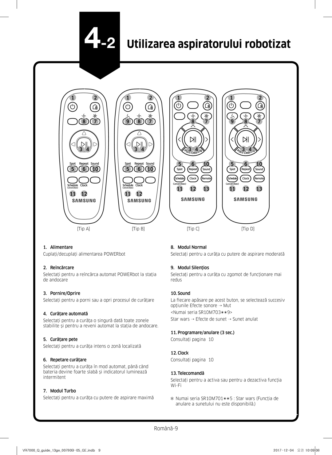 Samsung VR10M701CUW/GE, VR10M703HWG/GE, VR10M701HUW/GE, VR20M707HWS/GE manual 2Utilizarea aspiratorului robotizat, Română-9 