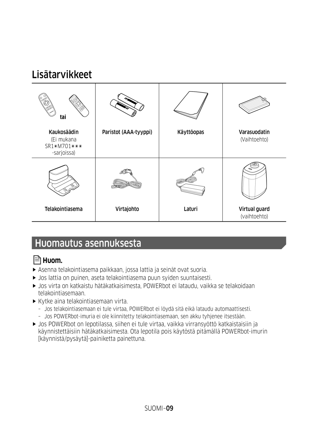 Samsung VR10M701SUW/EE, VR10M703SWG/EE, VR20M707SWD/EE manual Lisätarvikkeet, Huomautus asennuksesta, SUOMI-09, Tai 