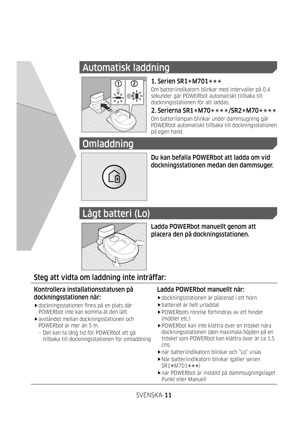 Samsung VR10M703SWG/EE manual Automatisk laddning, Lågt batteri Lo, Steg att vidta om laddning inte inträffar, SVENSKA-11 