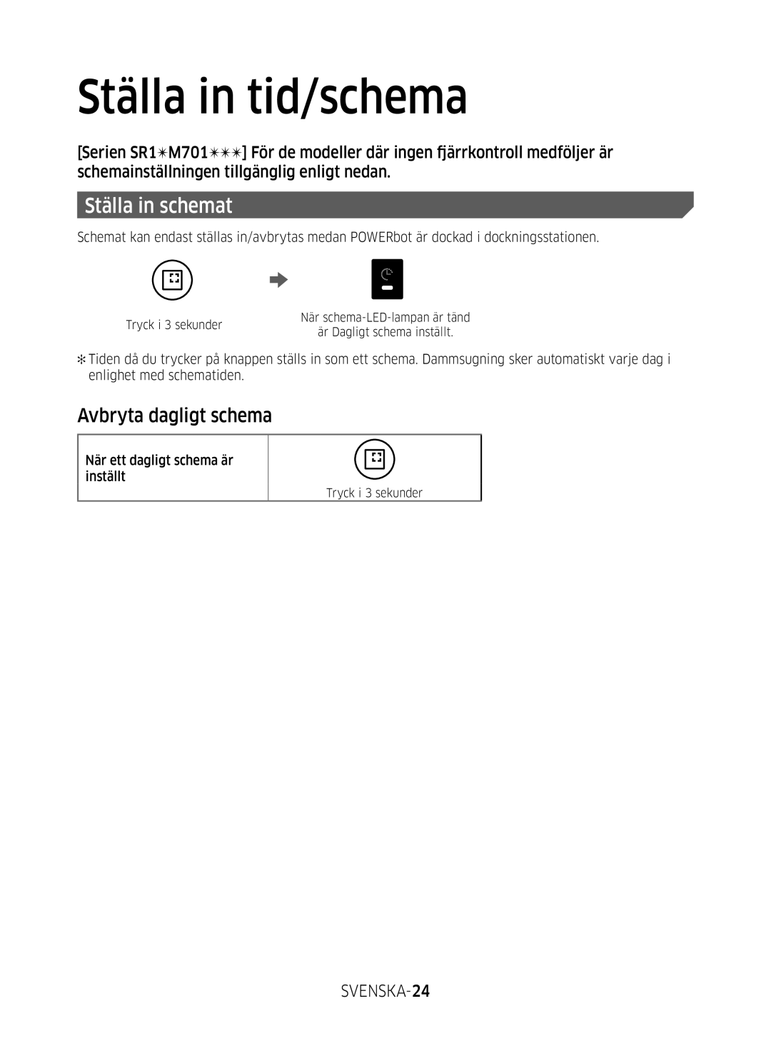 Samsung VR10M701SUW/EE, VR10M703SWG/EE, VR20M707SWD/EE manual Avbryta dagligt schema, SVENSKA-24 