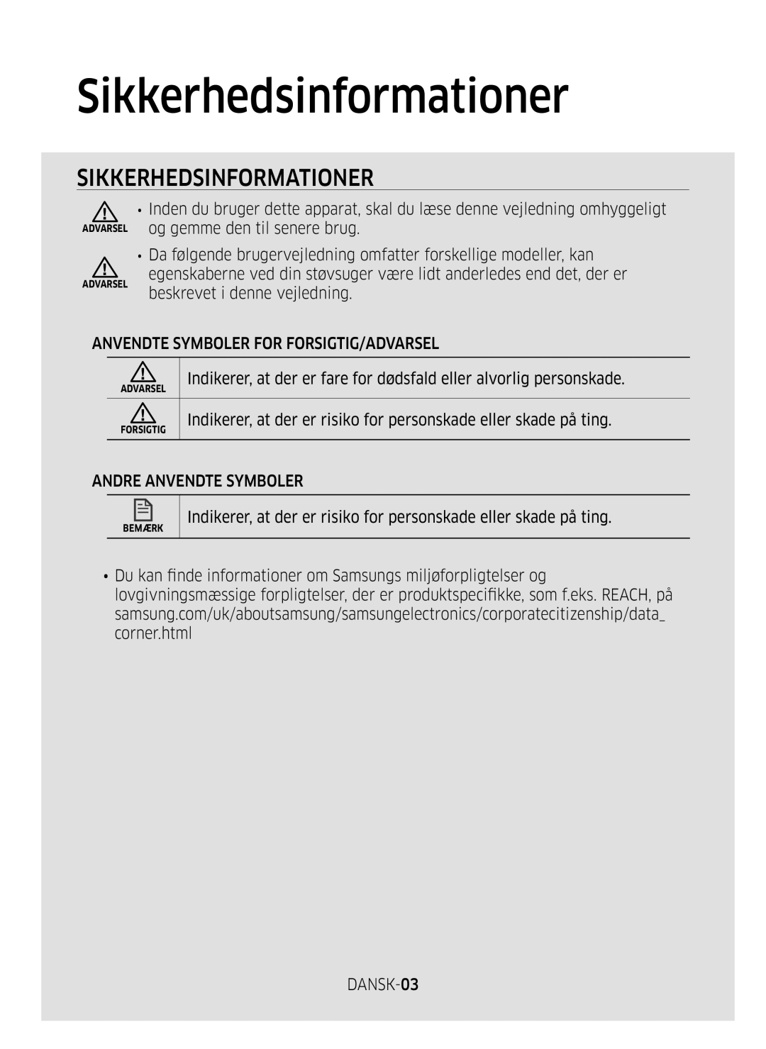 Samsung VR20M707SWD/EE manual Sikkerhedsinformationer, Anvendte Symboler for FORSIGTIG/ADVARSEL, Andre Anvendte Symboler 