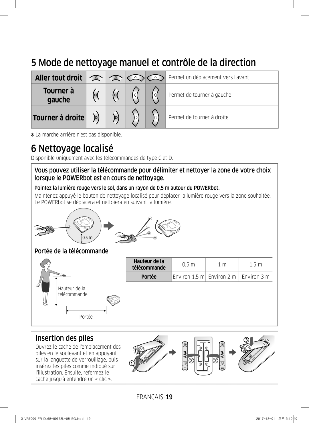 Samsung VR2GM7070WS/EG manual Mode de nettoyage manuel et contrôle de la direction, Nettoyage localisé, Insertion des piles 