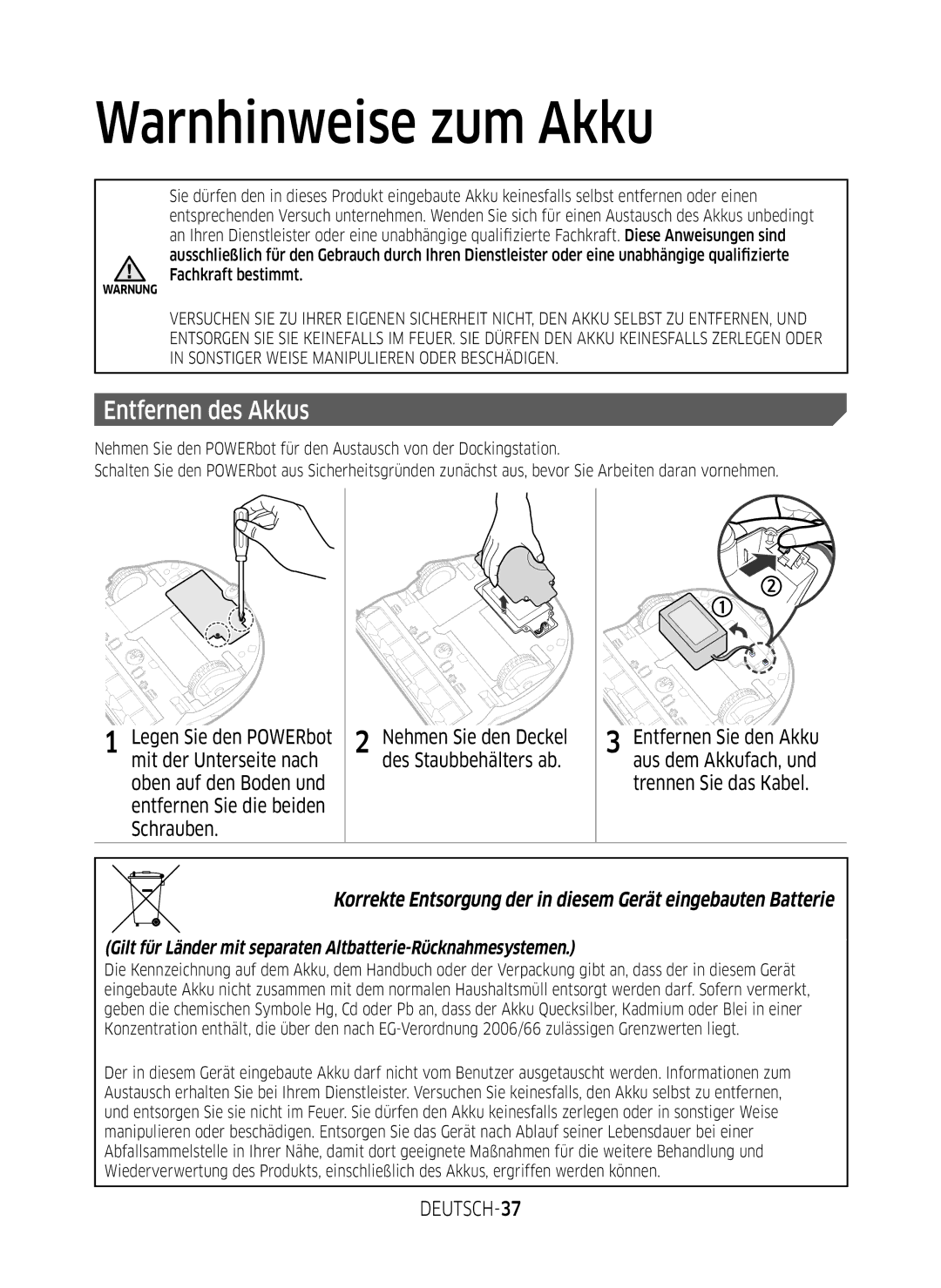 Samsung VR1GM7030WW/EG, VR1DM7020UH/EG, VR2GM7050UU/EG manual Warnhinweise zum Akku, Entfernen des Akkus, DEUTSCH-37 