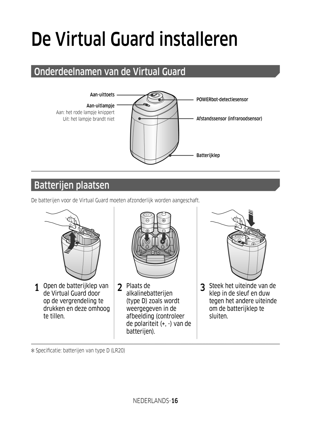 Samsung VR1DM7020UH/EG, VR2GM7050UU/EG manual Onderdeelnamen van de Virtual Guard, Batterijen plaatsen, NEDERLANDS-16 