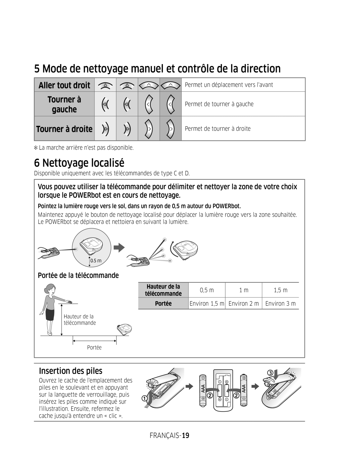 Samsung VR2GM7050UU/EG manual Mode de nettoyage manuel et contrôle de la direction, Nettoyage localisé, Insertion des piles 