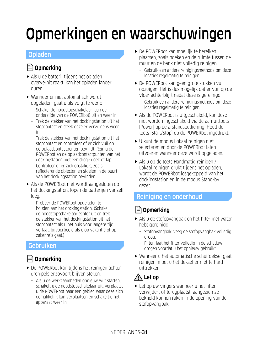 Samsung VR2GM7050UU/EG, VR1DM7020UH/EG, VR1GM7030WW/EG manual Opladen, Gebruiken, Reiniging en onderhoud, NEDERLANDS-31 