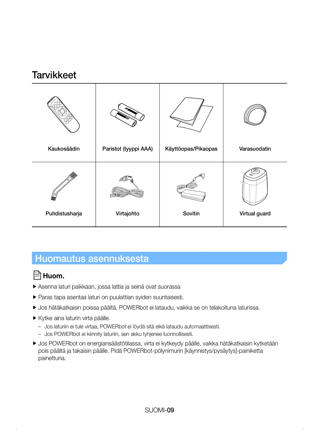 Samsung VR20H9050UW/EE manual Tarvikkeet, Huomautus asennuksesta, SUOMI-09 