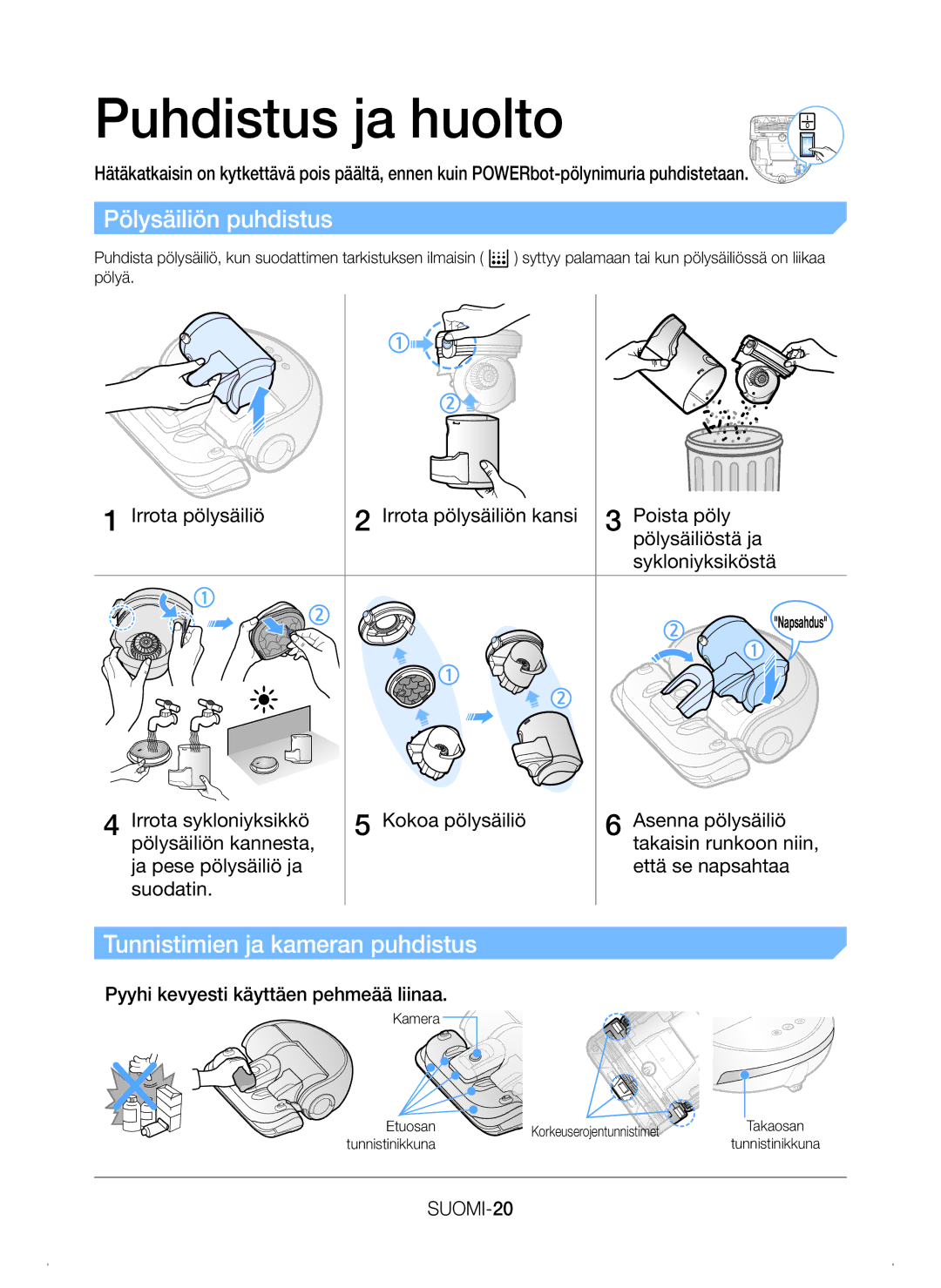 Samsung VR20H9050UW/EE manual Puhdistus ja huolto, Pölysäiliön puhdistus, Tunnistimien ja kameran puhdistus, SUOMI-20 