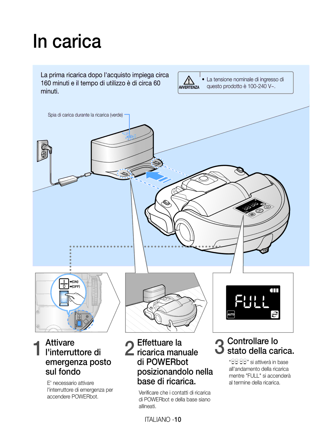 Samsung VR20H9050UW/ET manual Carica, Attivare linterruttore di emergenza posto sul fondo 