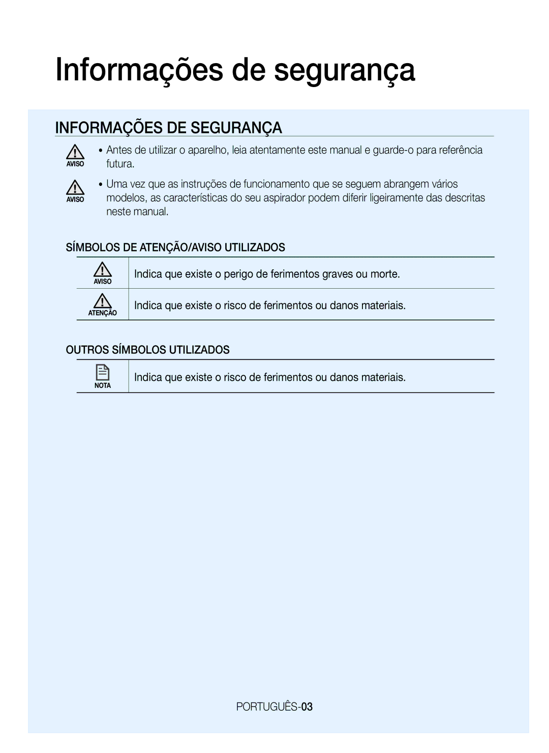 Samsung VR20H9050UW/ET manual Informações de segurança, Símbolos DE ATENÇÃO/AVISO Utilizados, Outros Símbolos Utilizados 