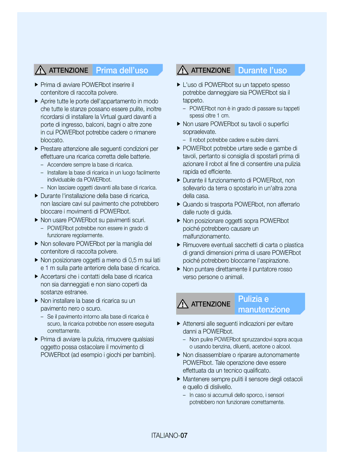 Samsung VR20H9050UW/ET manual Attenzione Prima dell’uso, Attenzione Durante l’uso, Attenzione Pulizia e, ITALIANO-07 