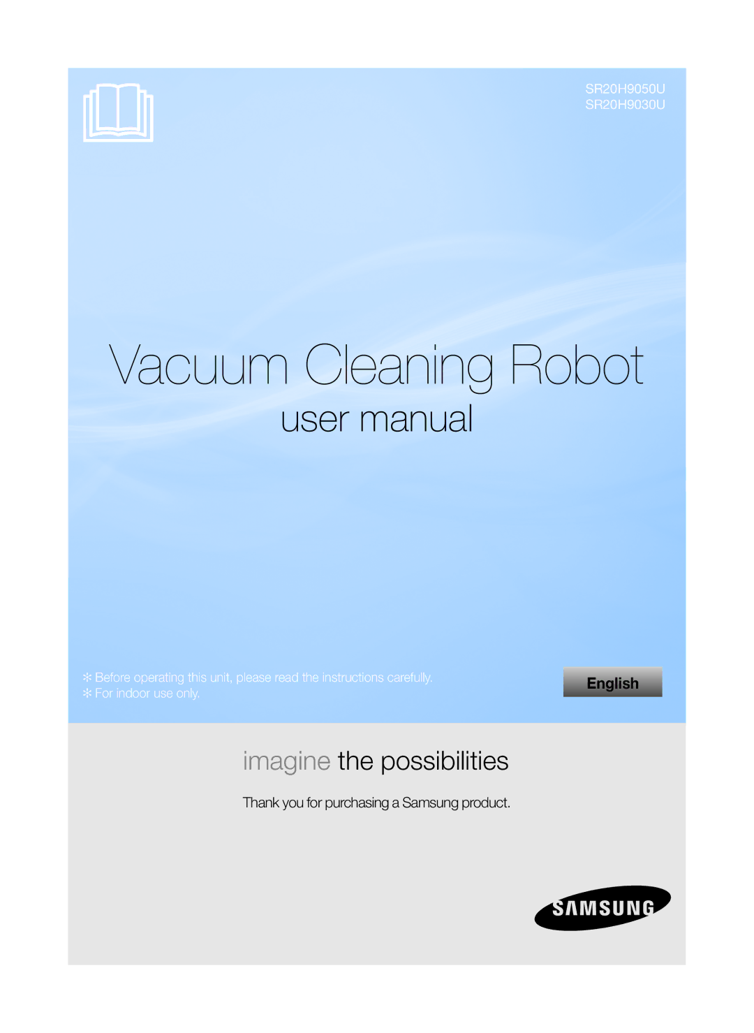 Samsung VR20H9050UW/GE manual Vacuum Cleaning Robot, Thank you for purchasing a Samsung product 