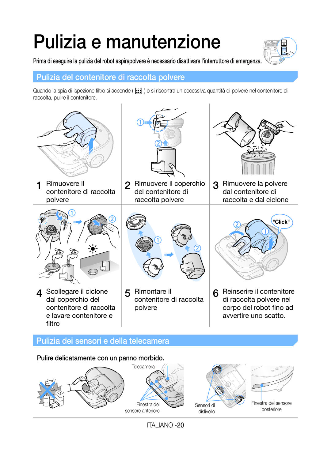 Samsung VR20H9050UW/GE manual Pulizia e manutenzione, Pulizia del contenitore di raccolta polvere 