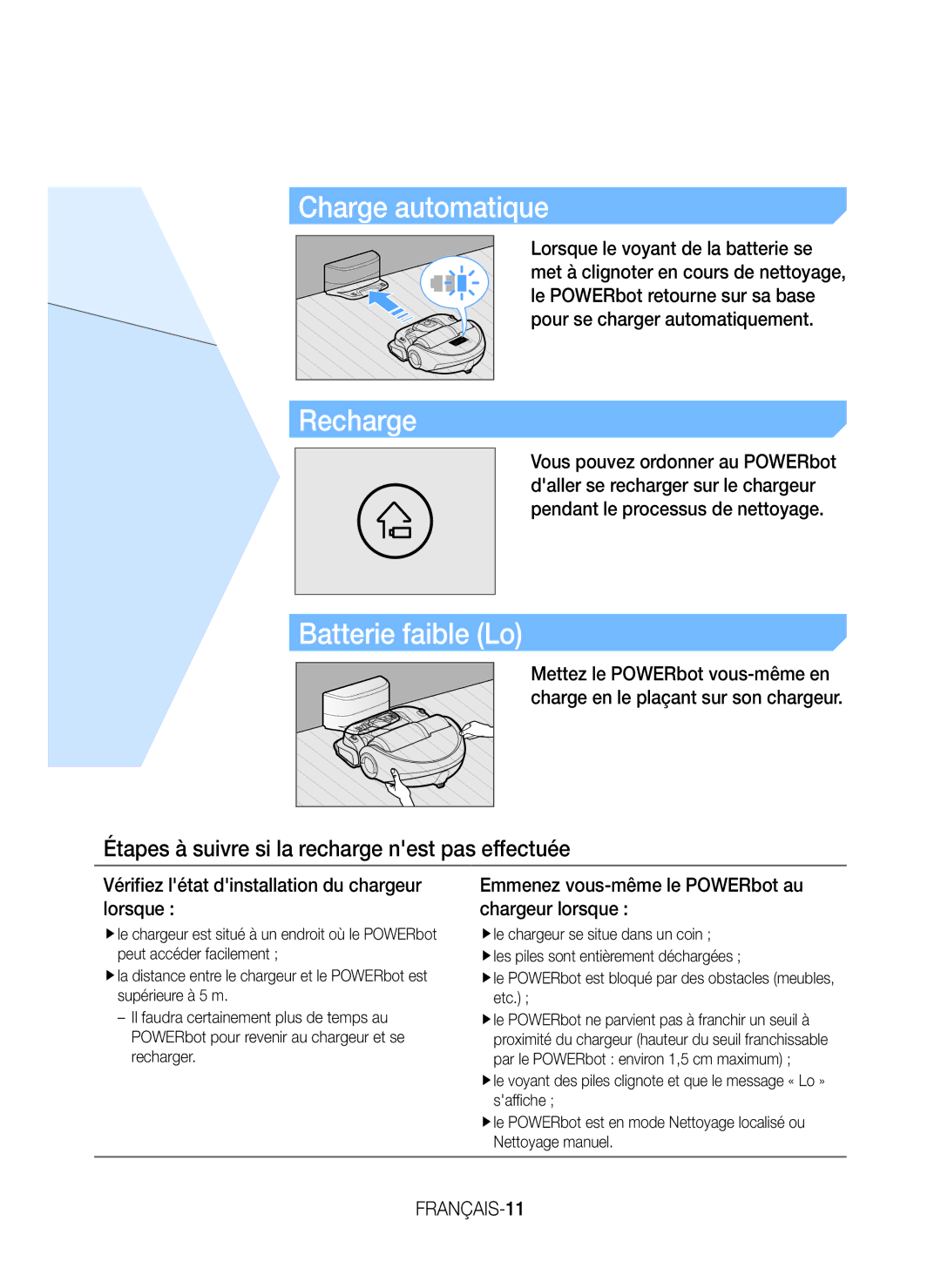 Samsung VR20H9051UC/EF Étapes à suivre si la recharge nest pas effectuée, Vérifiez létat dinstallation du chargeur lorsque 