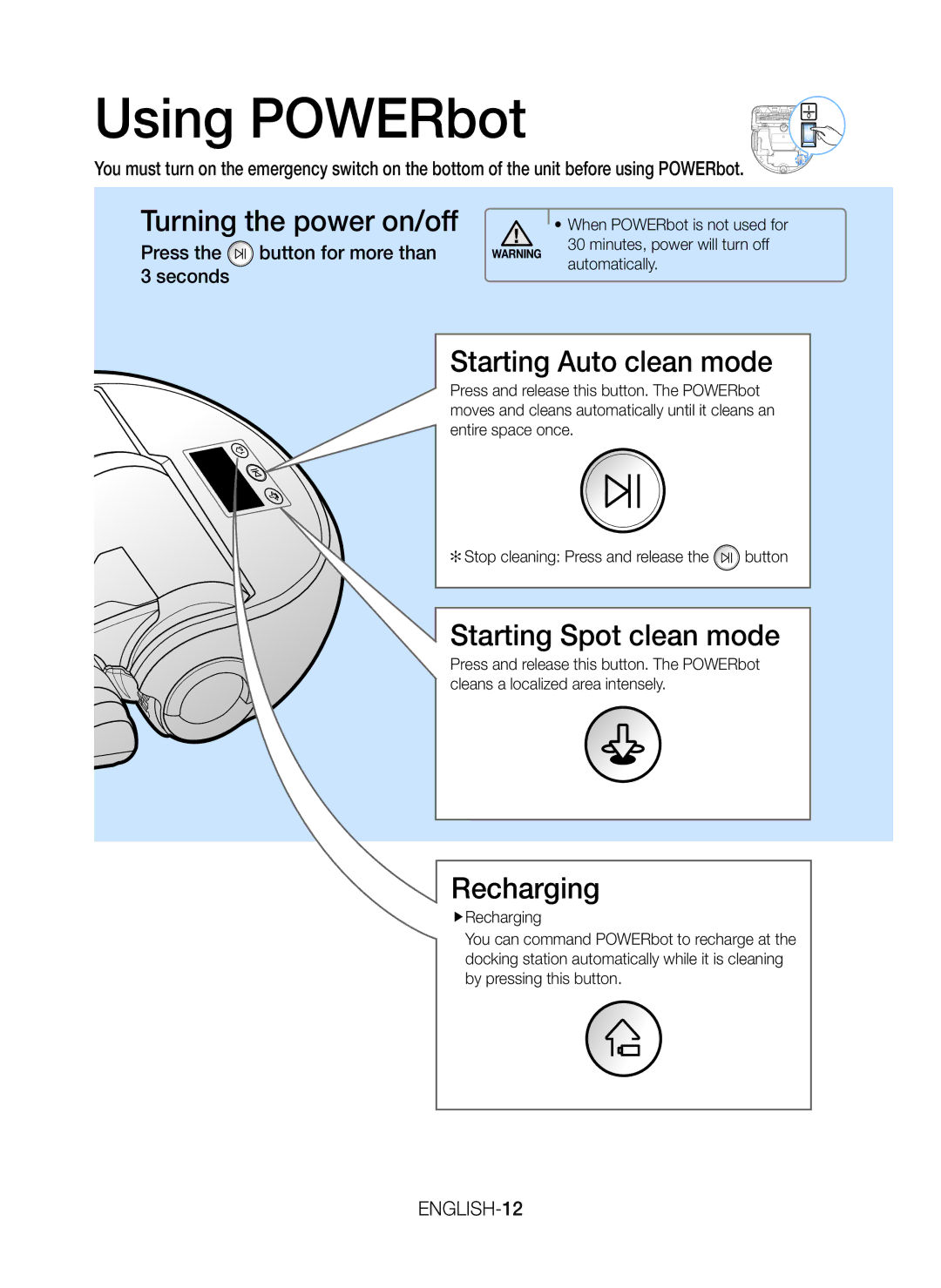 Samsung VR20J9010UR/EC manual Using POWERbot, Turning the power on/off, Starting Auto clean mode, Starting Spot clean mode 