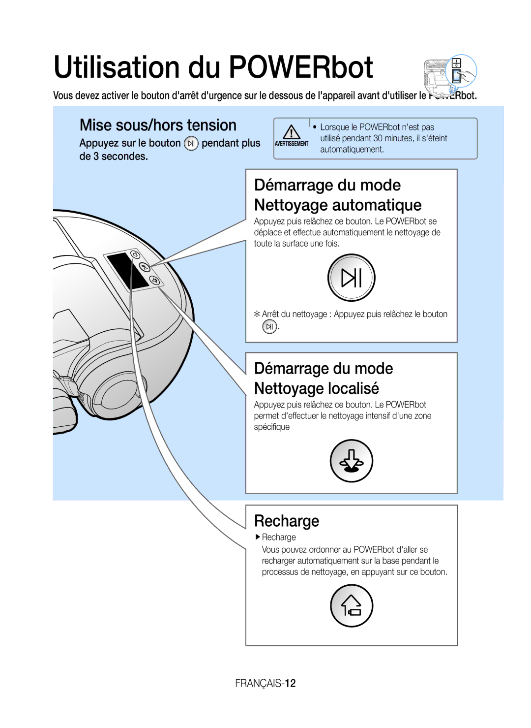 Samsung VR20J9010UR/EC Utilisation du POWERbot, Mise sous/hors tension, Démarrage du mode Nettoyage automatique, Recharge 