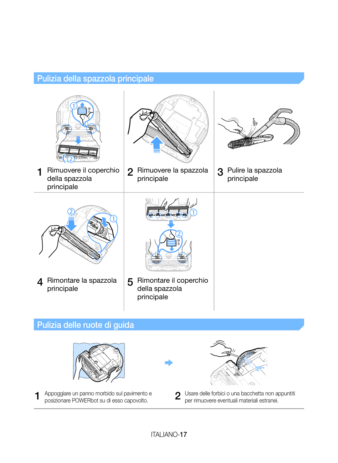 Samsung VR20J9010UR/EC manual Pulizia della spazzola principale, Pulizia delle ruote di guida, ITALIANO-17 